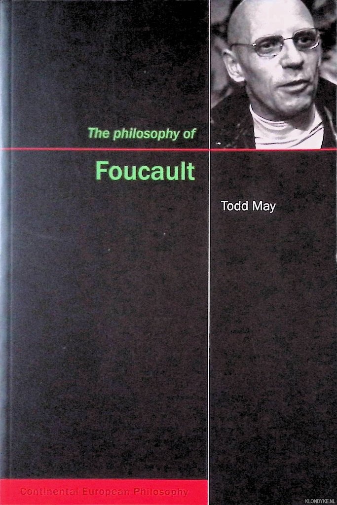 May, Todd - The Philosophy of Foucault