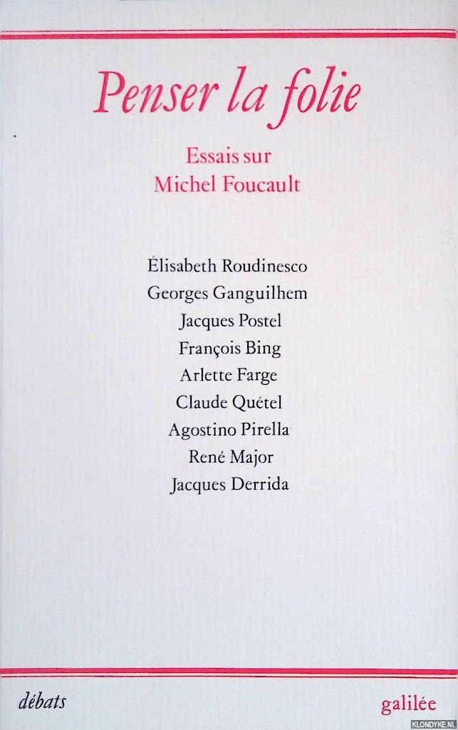 Roudinesco, lisabeth - and others - Penser la Folie: Essais sur Michel Foucault