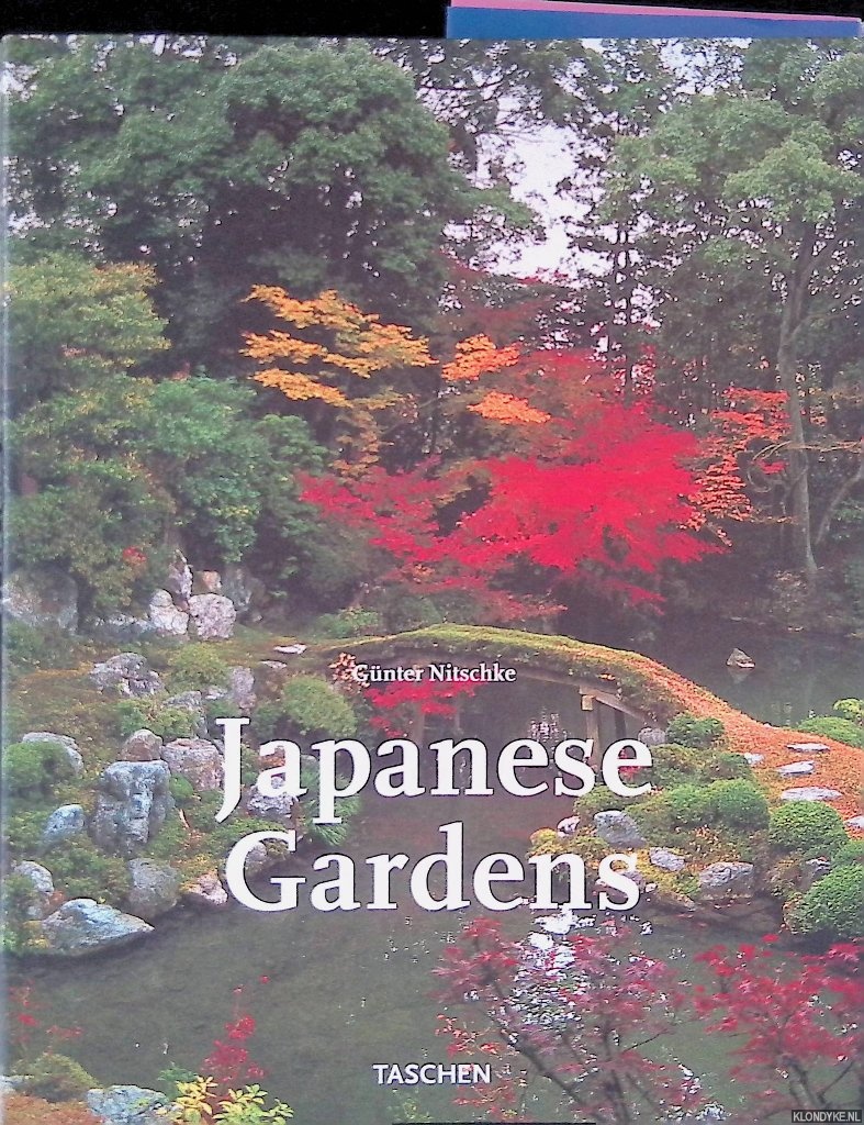 Nitschke, Guenther - Japanese Gardens: Right Angle and Natural Form