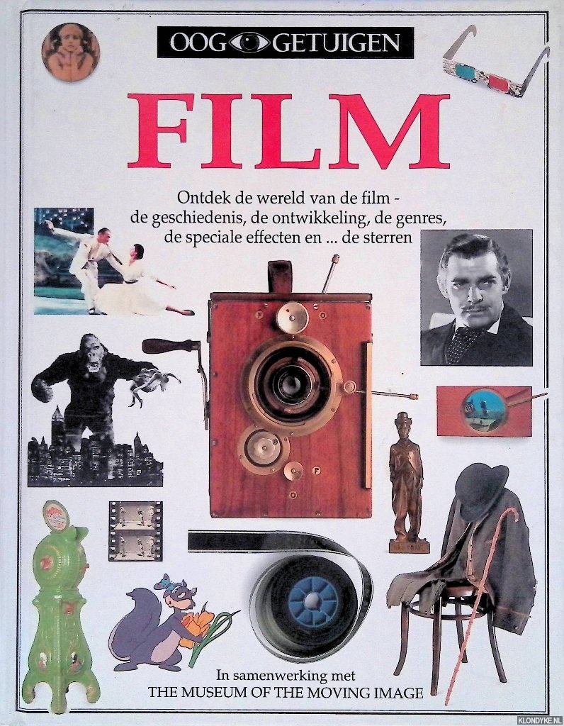 Platt, Richard - Ooggetuigen: Film: ontdek de wereld van de film - de geschiedenis, de ontwikkeling, de genres, de speciale effecten en . . . de sterren