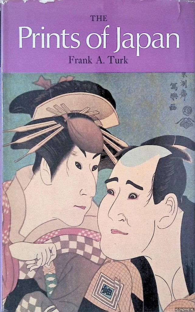 Turk, Frank A. - The Prints of Japan