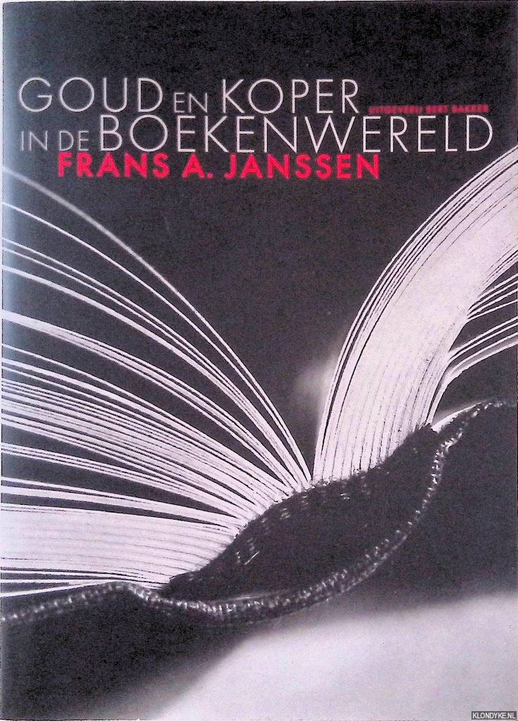 Janssen, Frans A. - Goud en koper in de boekenwereld