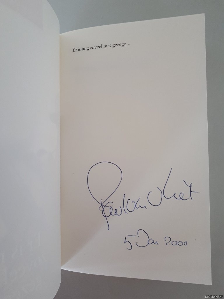 Vliet, Paul van - Er is nog zoveel niet gezegd. . . *GESIGNEERD*