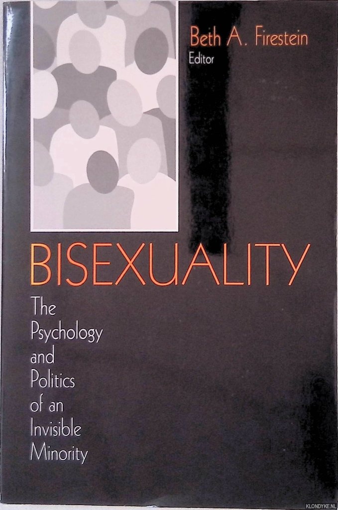 Firestein, Beth A. - Bisexuality: The Psychology and Politics of an Invisible Minority