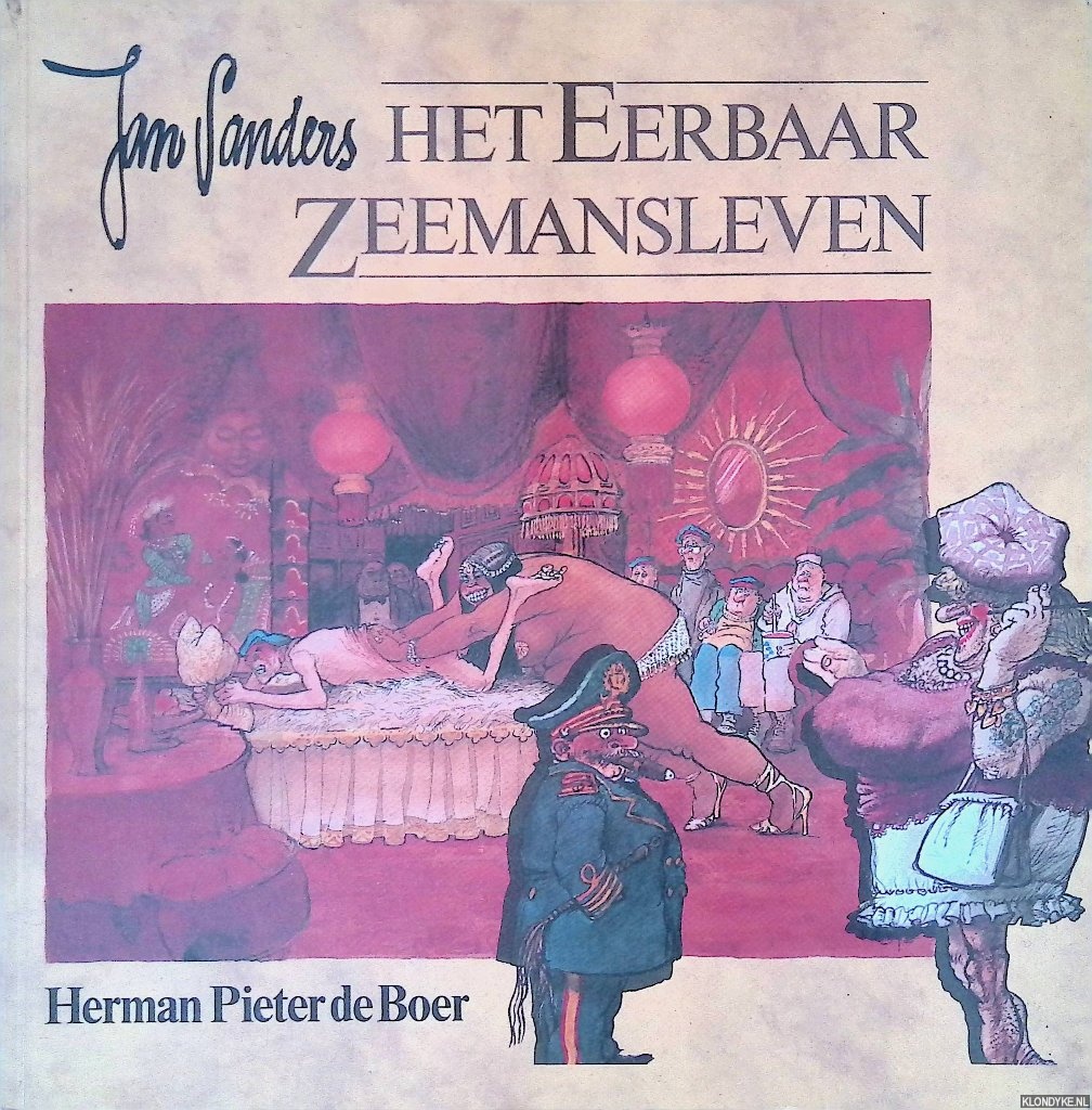 Boer, Herman Pieter de - Jan Sanders: Het eerbaar zeemansleven