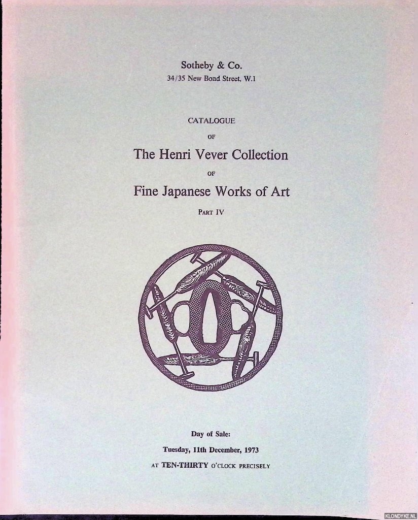 Sotheby & Co. London - Catalogue of The Henri Vever Collection of Fine Japanese Works of Art: Part IV: Comprising a Fine series of Sword Fittings