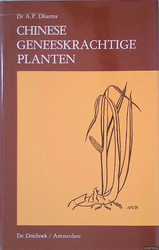 Dharma, A.P. - Chinese geneeskrachtige planten