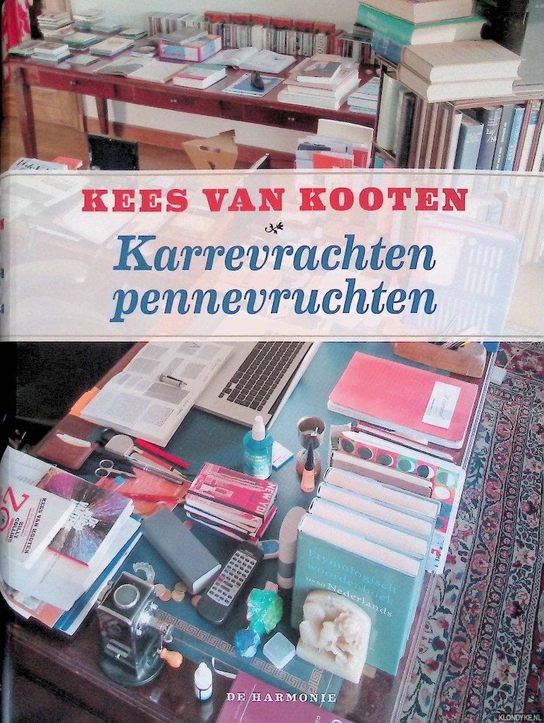 Kooten, Kees van - Karrevrachten pennevruchten