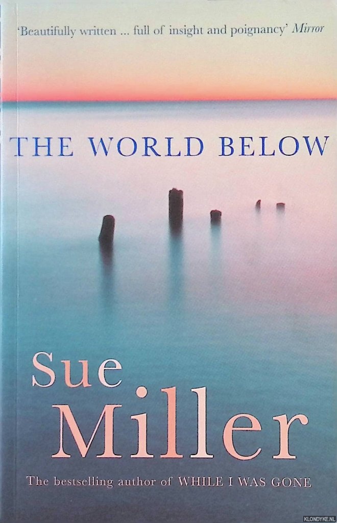Miller, Sue - The World Below