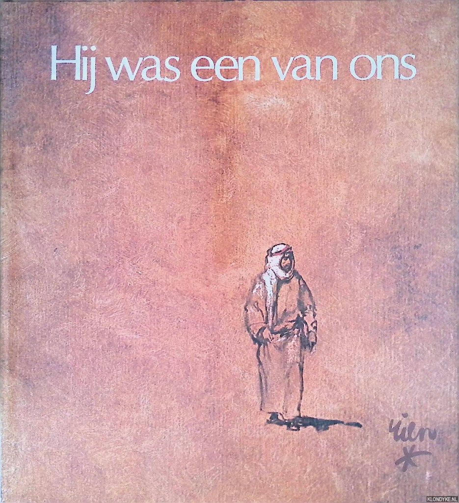 Poortvliet, Rien - Hij was een van ons