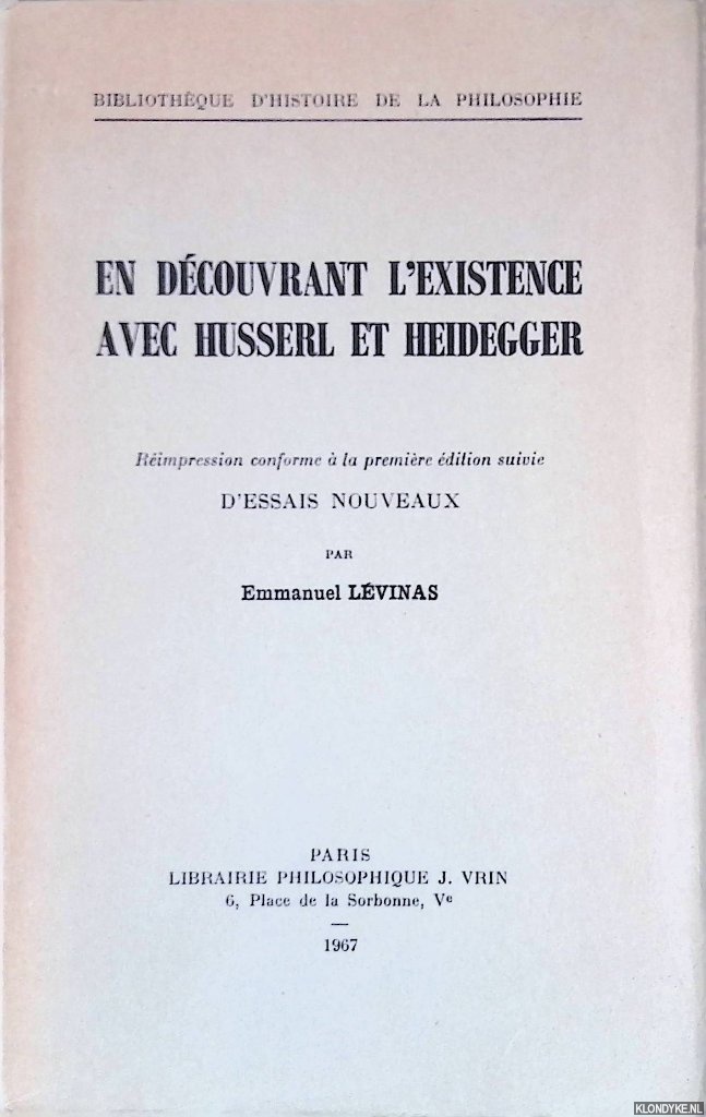Lvinas, Emmanuel - En Dcouvrant L'Existence avec Husserl et Heidegger