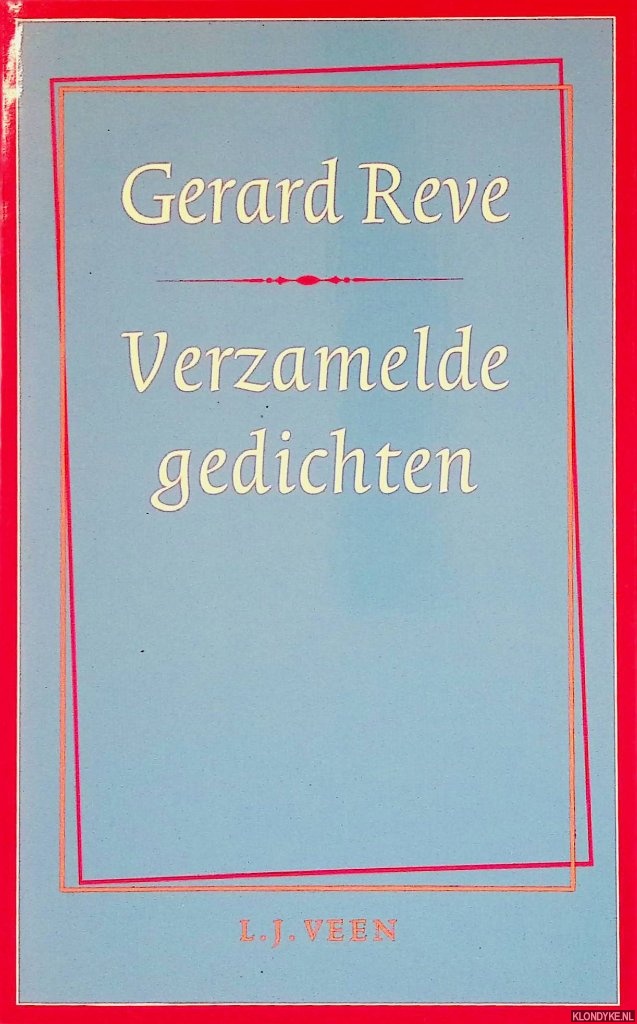 Reve, Gerard - Verzamelde gedichten - 3e druk