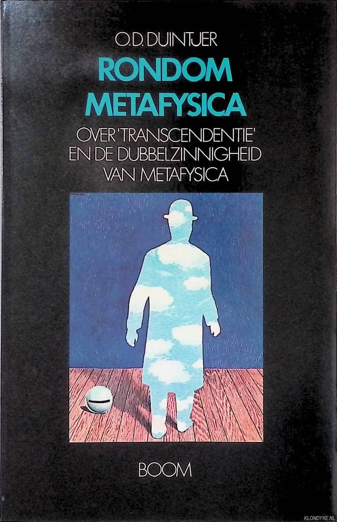 Duintjer, O.D. - Rondom metafysica: Over 'transcendentie' en de dubbelzinnigheid van metafysica