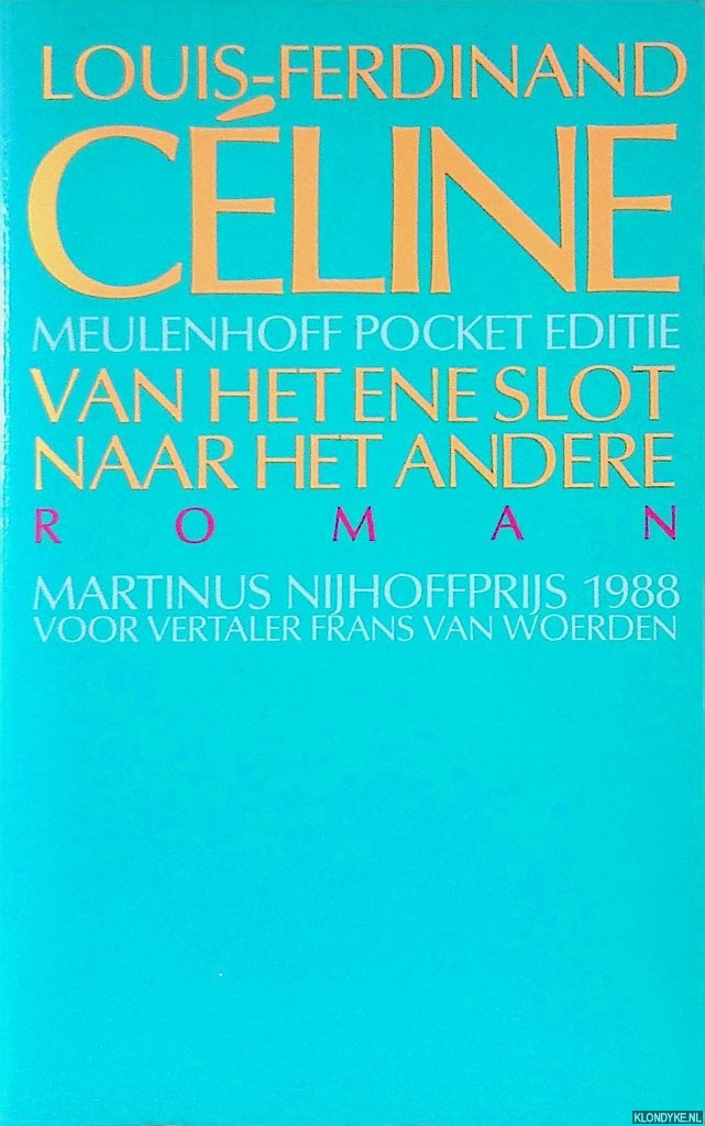Cline, Louis-Ferdinand - Van het ene slot naar het andere