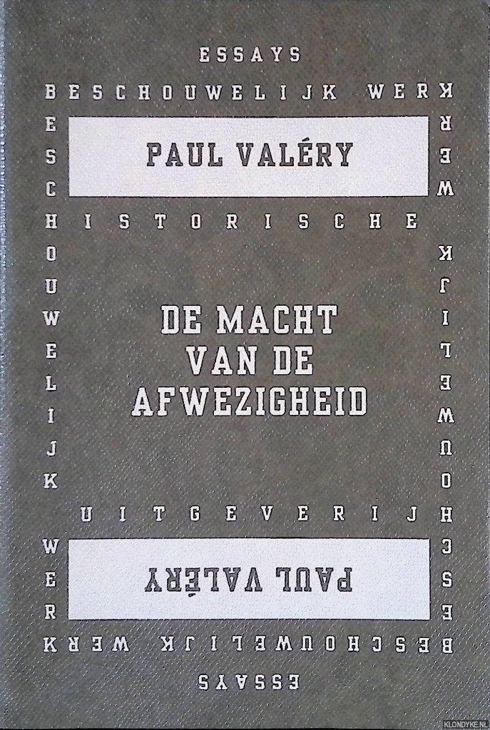 Valery, Paul - De macht van de afwezigheid