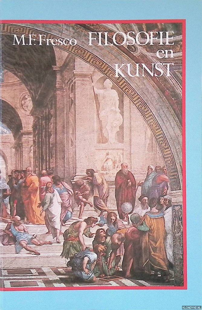 Fresco, M.F. - Filosofie en kunst