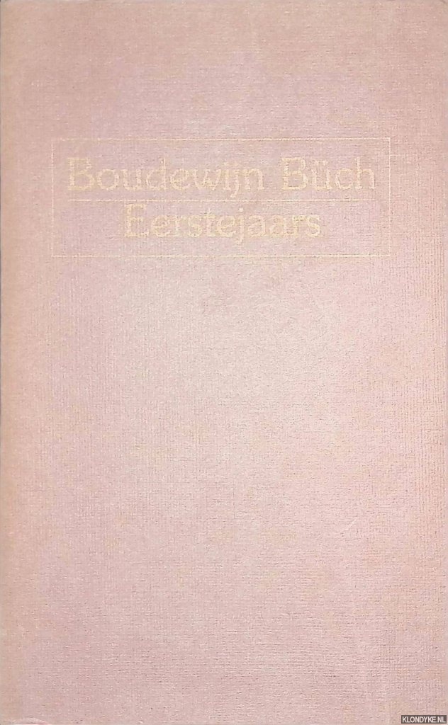 Bch, Boudewijn - Eerstejaars