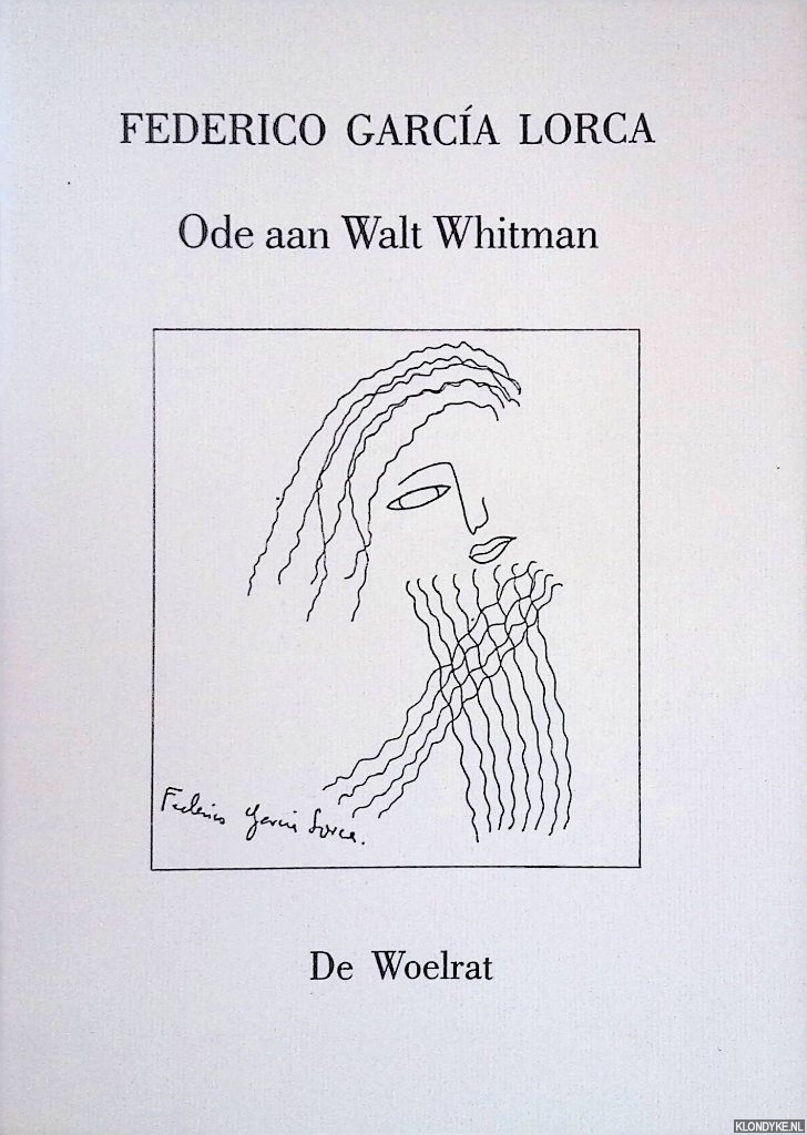 Lorca, Federico Garca - Ode aan Walt Whitman