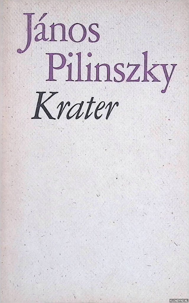 Pilinszky, Jnos - Krater