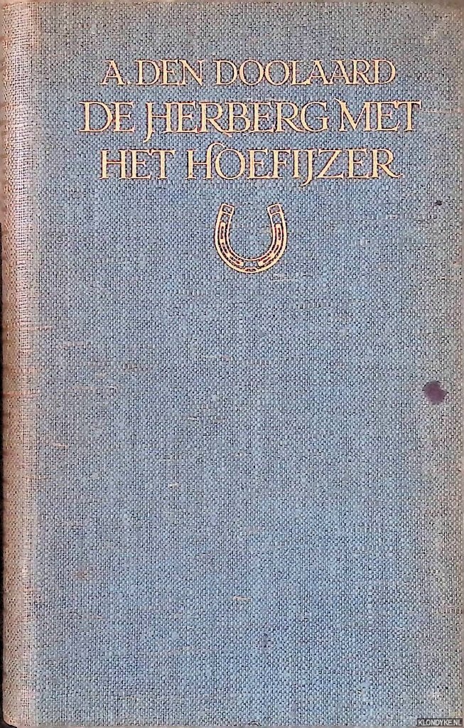 Doolaard, A. den - De herberg met het hoefijzer