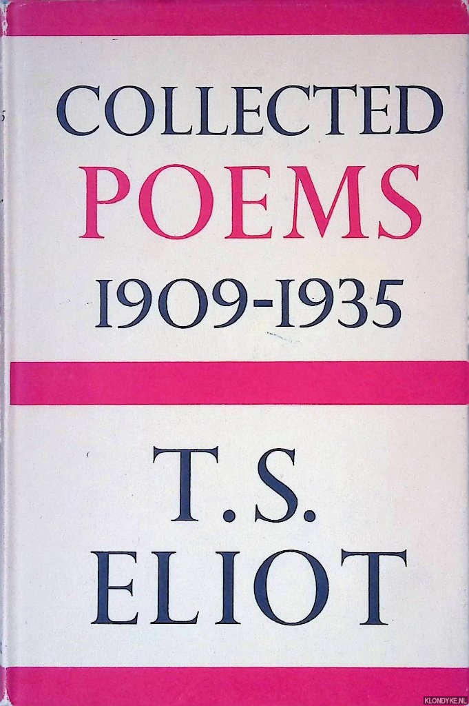 Eliot, T.S. - Collected Poems 1909-1935