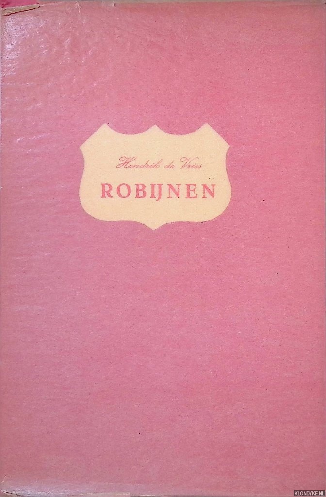 Vries, Hendrik de - Robijnen
