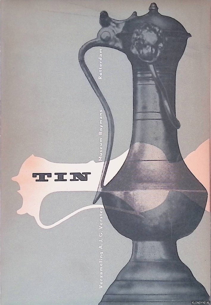 Verster, A.J.G. - Tin: verzameling A.J.G. Verster