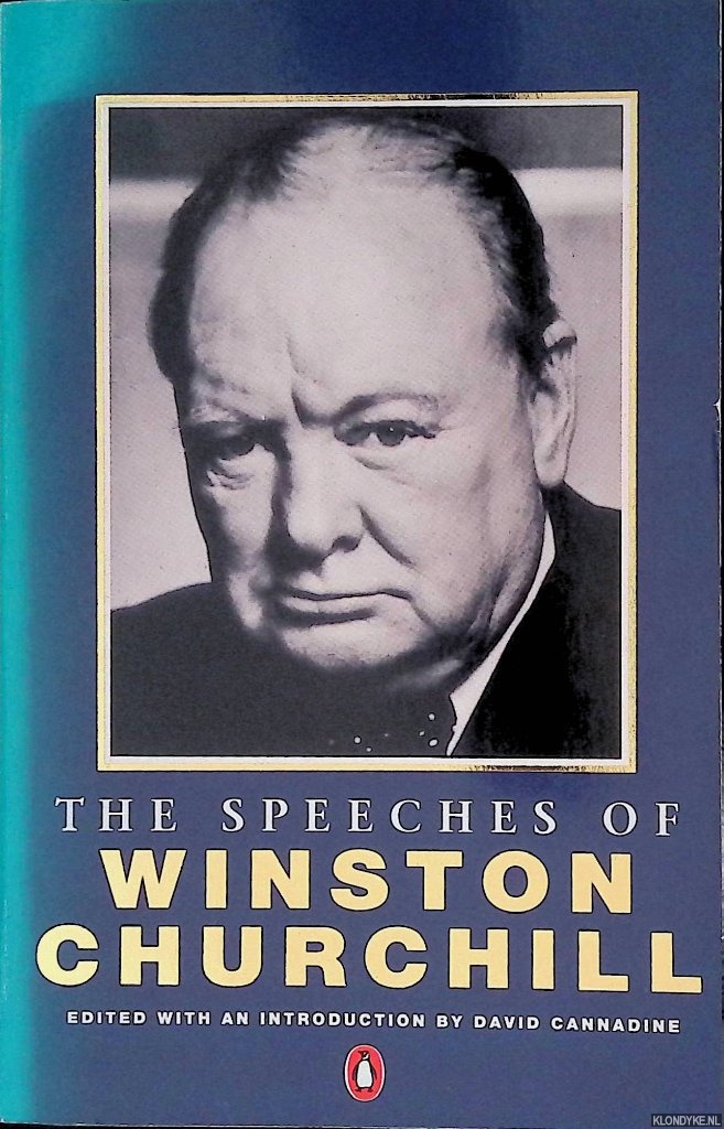 Churchill, Winston S. - The Speeches of Winston Churchill