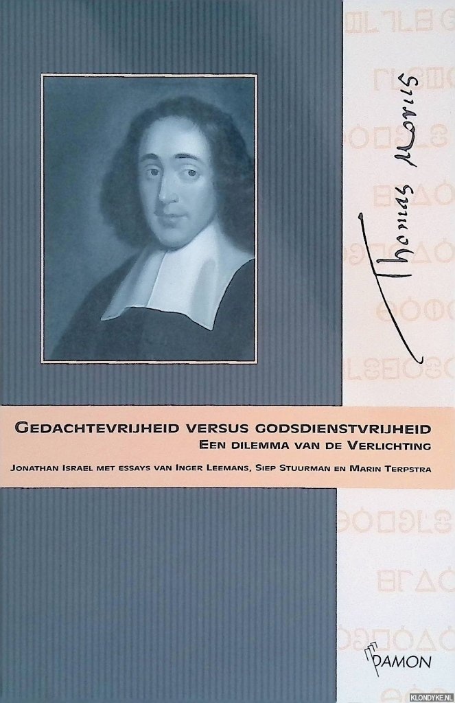 Israel, Jonathan & Inger Leemans & Siep Stuurman & Marin Terpstra - Gedachtevrijheid versus godsdienstvrijheid: Een dilemma van de verlichting
