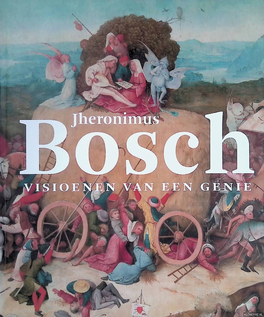 Ilsinck, Matthijs - Jheronimus Bosch: visioenen van een genie