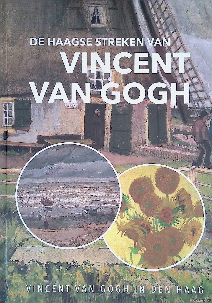 Hofstra, Feikje Wimmie - De Haagse streken van Vincent van Gogh: Vincent van Gogh in Den Haag