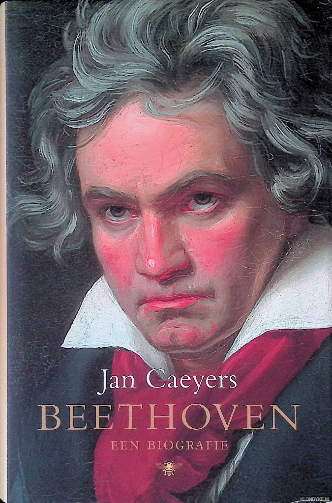 Caeyers, Jan - Beethoven: Een Biografie