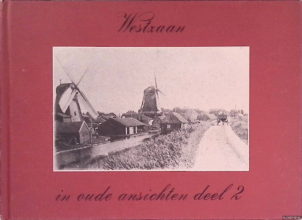 Sol, Arnold - Westzaan in oude ansichten deel 2