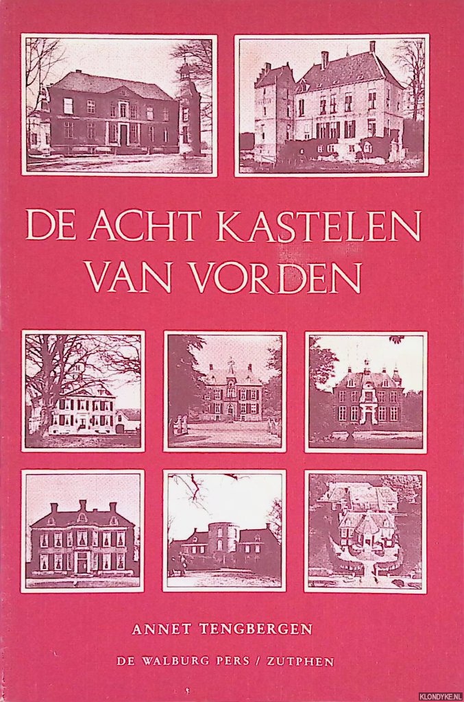 Tengbergen, Annet - De acht kastelen van Vorden