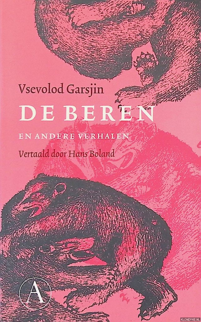 Garsjin, Vsevolod - De beren en andere verhalen