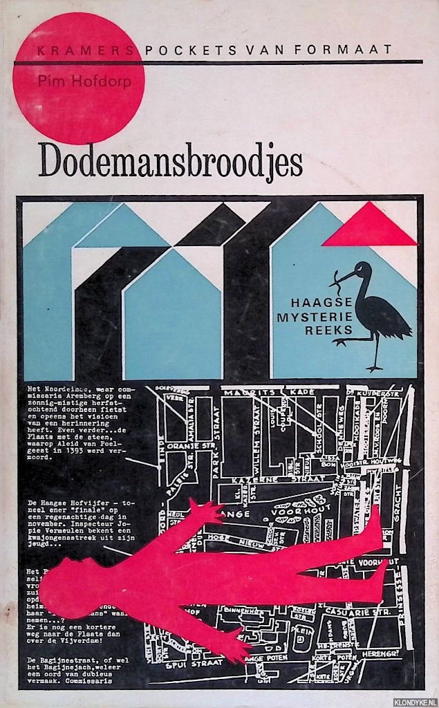 Hofdorp, Pim - Dodemansbroodjes: Haagse topografische politieroman