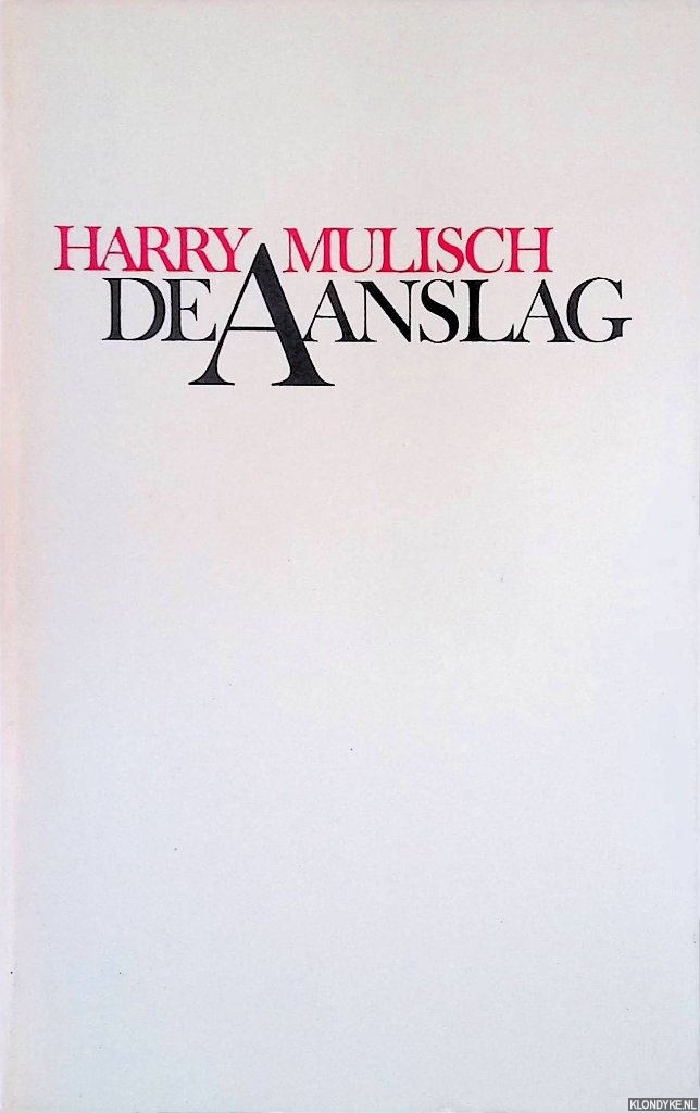 Mulisch, Harry - De Aanslag