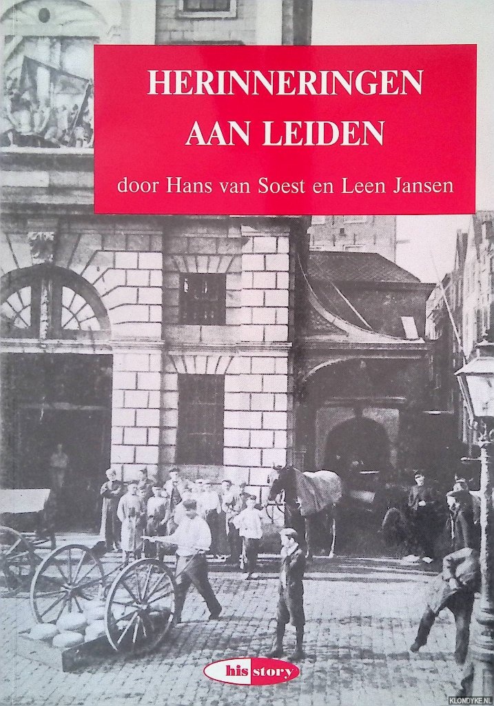Soest, Hans van & Leen Jansen - Herinneringen Aan Leiden