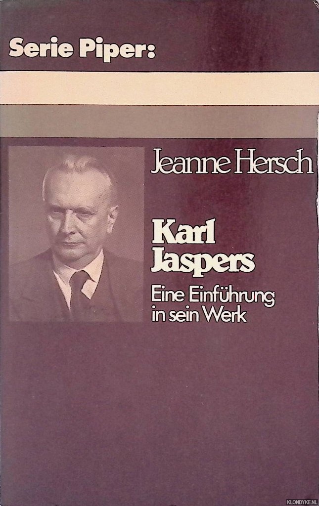 Hersch, Jeanne - Karl Jaspers: Eine Einfhrung in sein Werk