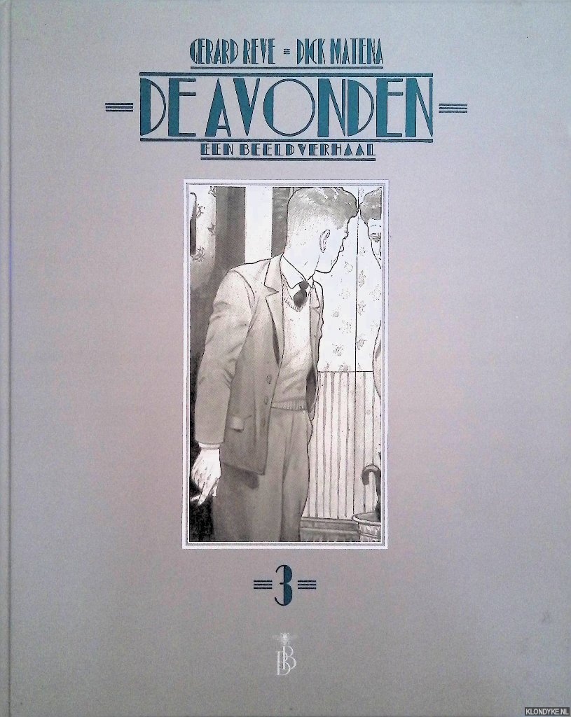 Reve, Gerard & Dick Matena - De Avonden: een beeldverhaal, deel 3