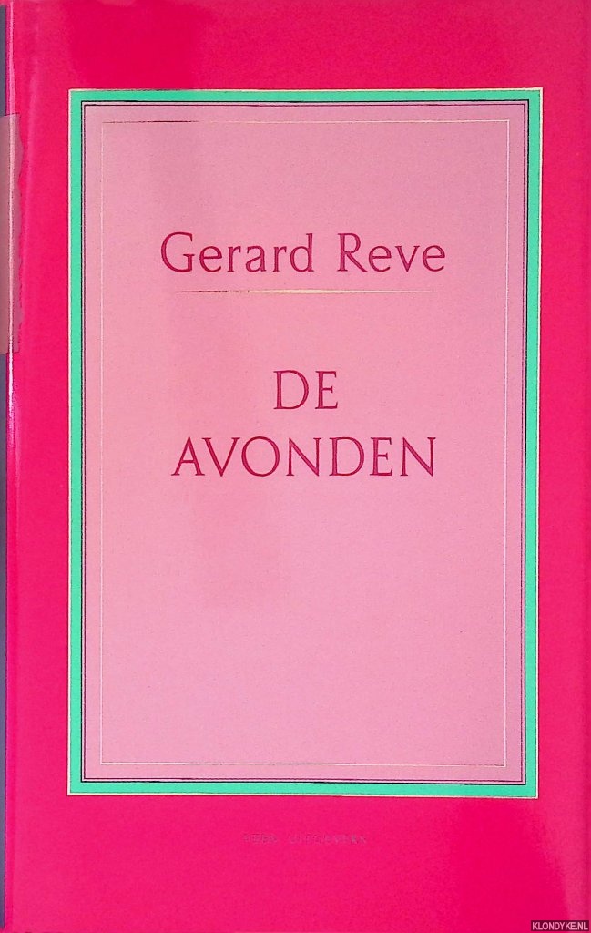 Reve, Gerard - De avonden: een winterverhaal