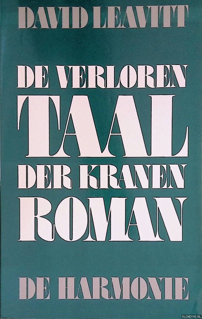 Leavitt, David - De verloren taal der kranen