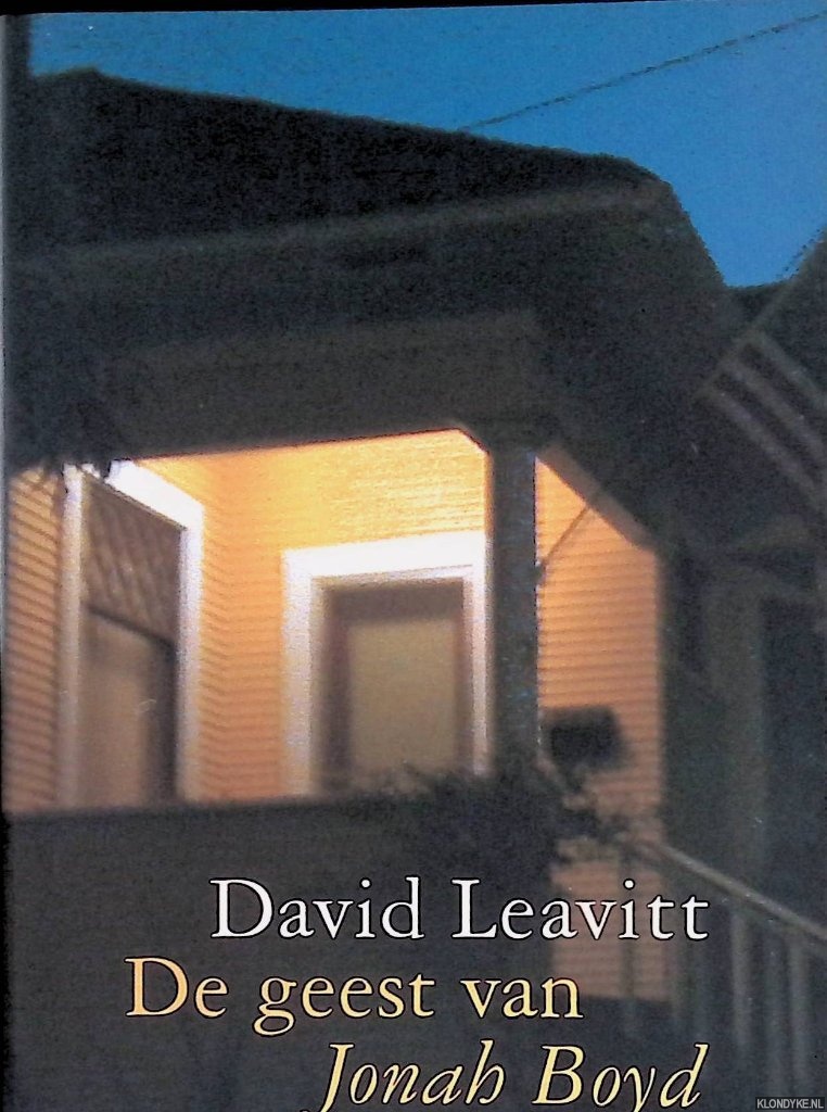 Leavitt, David - De geest van Jonah Boyd