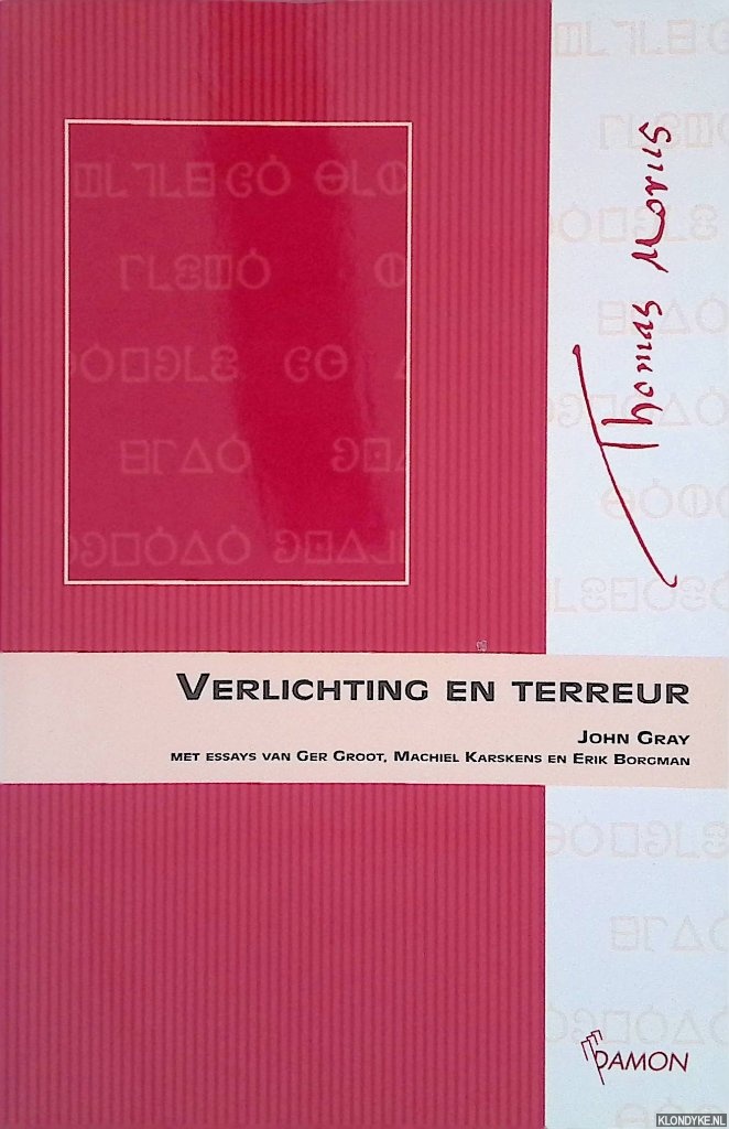 Gray, John - Verlichting en terreur