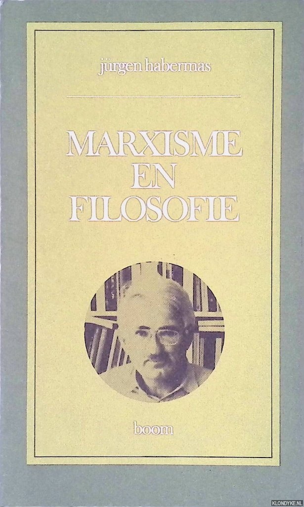 Habermas, Jrgen - Marxisme en filosofie