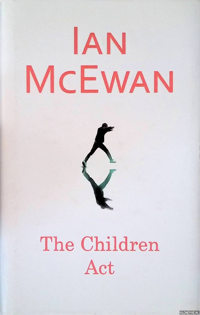 McEwan, Ian - The Children Act