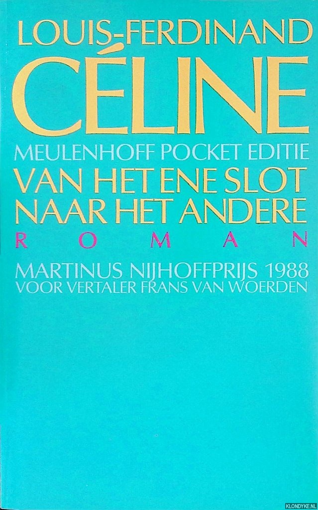 Cline, Louis-Ferdinand - Van het ene slot naar het andere