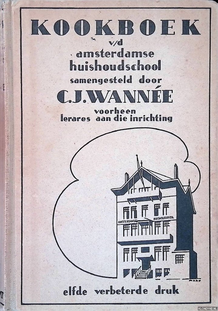 Wanne, C.J. (samenstelling) - Kookboek van de Amsterdamse Huishoudschool