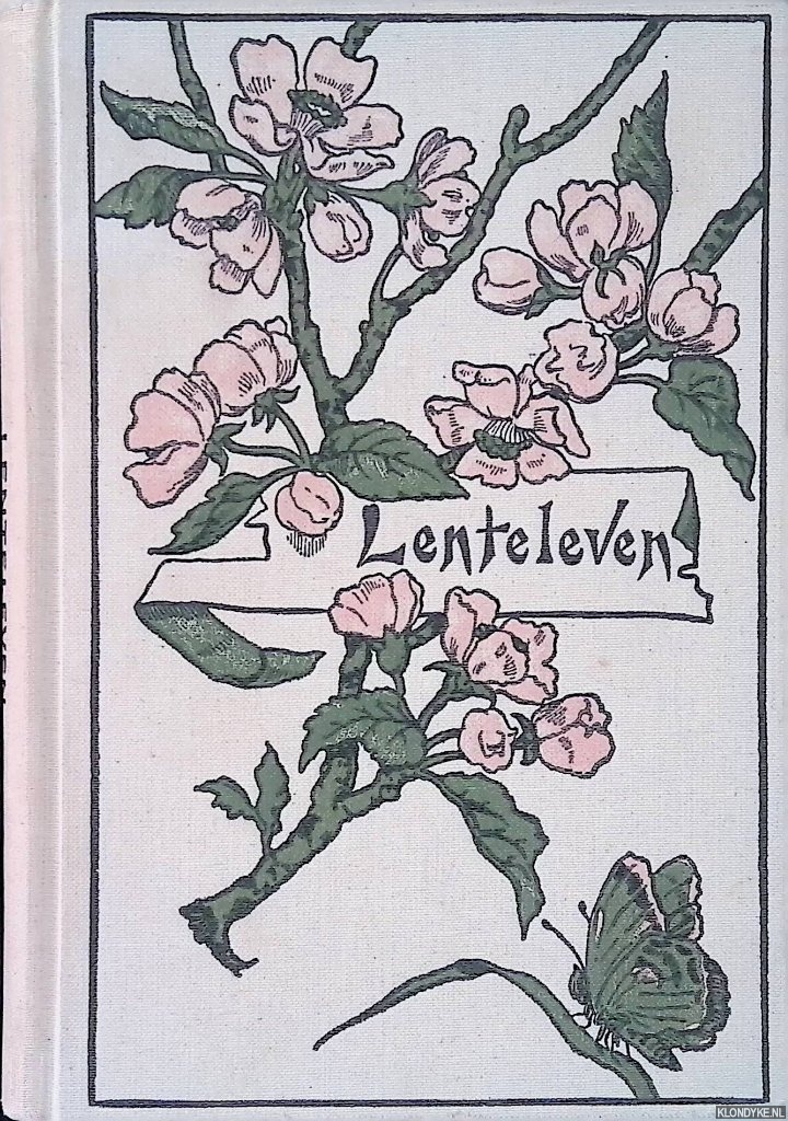 Nederlandschen Protestantenbond - Lenteleven: godsdienstige liederen voor de zondagsschool, de catechisatie, de godsdienstoefening voor jongelieden en het huisgezin