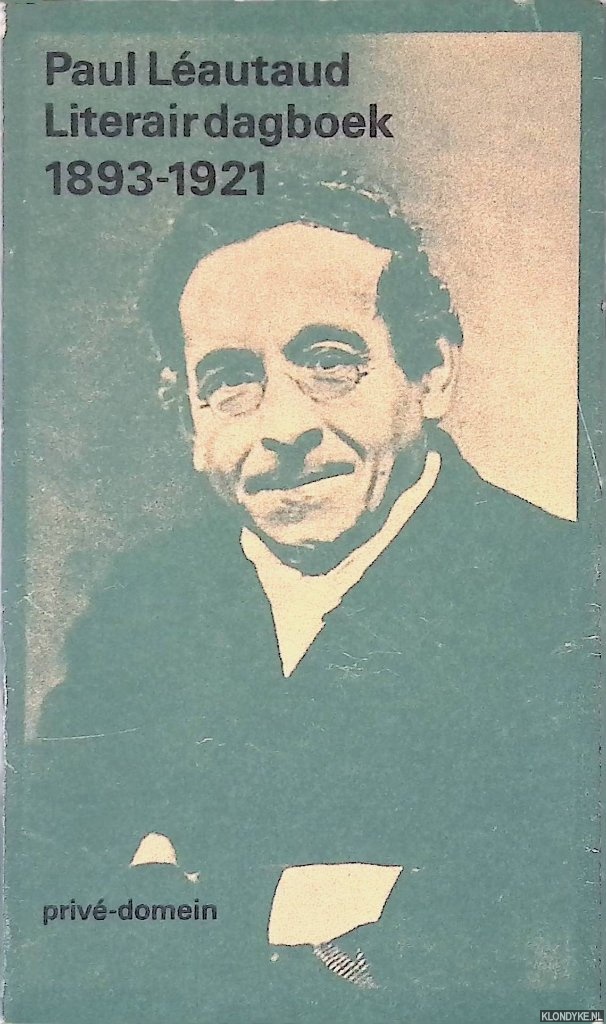 Lautaud, Paul - Literair Dagboek 1893 - 1921
